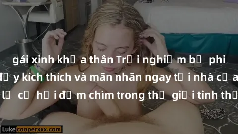 gái xinh khỏa thân Trải nghiệm bộ phim jav không che đầy kích thích và mãn nhãn ngay tại nhà của bạn! Đừng bỏ lỡ cơ hội đắm chìm trong thế giới tinh thần mới mẻ mà bộ phim này mang đến!