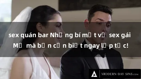 sex quán bar Những bí mật về sex gái Mỹ mà bạn cần biết ngay lập tức!